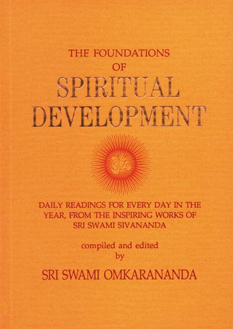 The Foundations of Spiritual Development: Daily readings for every day in the year