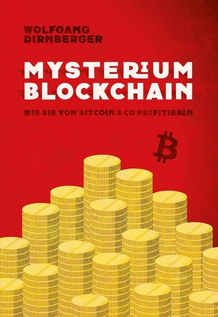 Mysterium Blockchain: Wie Sie von Bitcoin & Co profitieren