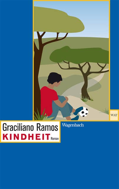Kindheit: Ein autobiographischer Roman