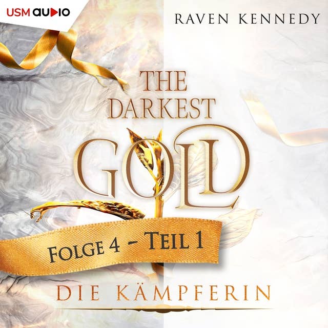The Darkest Gold 4: Die Kämpferin - Teil 1