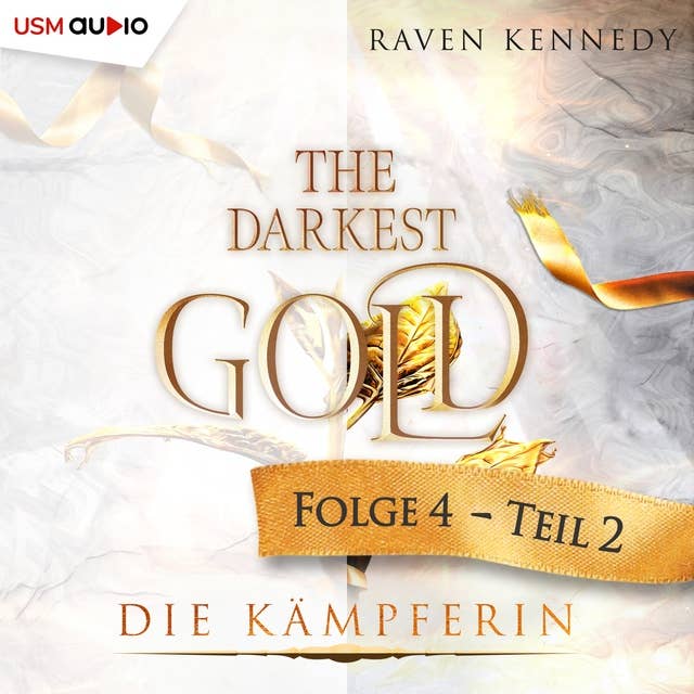 The Darkest Gold 4: Die Kämpferin - Teil 2