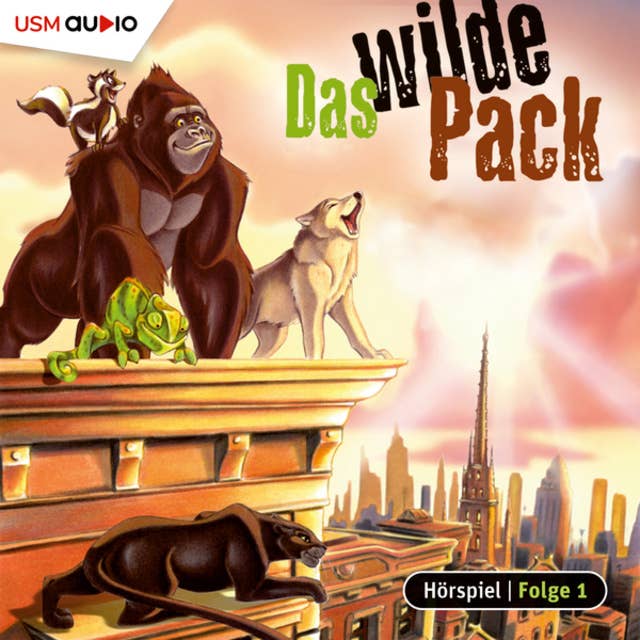 Das wilde Pack, Folge 1: Das wilde Pack