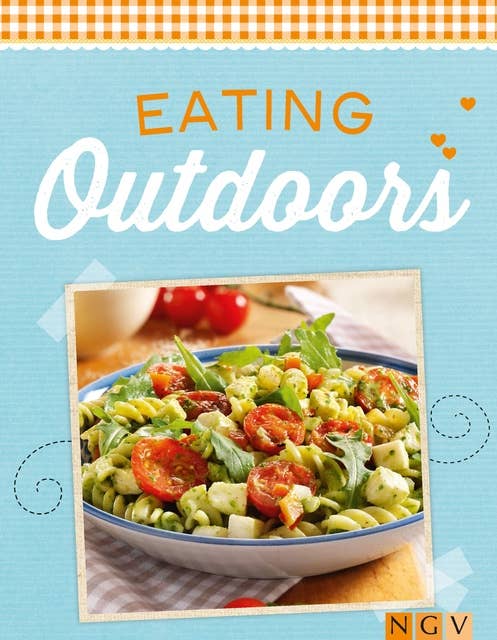 Eating Outdoors: Barbecues, picnics and summer parties