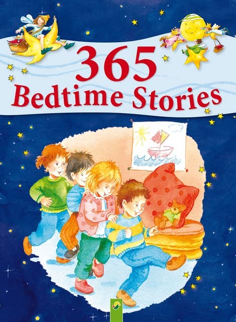 365 Bedtime Stories: A Year Full of Sweet Dreams