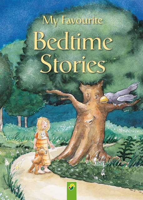 My Favourite Bedtime Stories: 13 Wonderful Tales With Atmospheric Illustrations