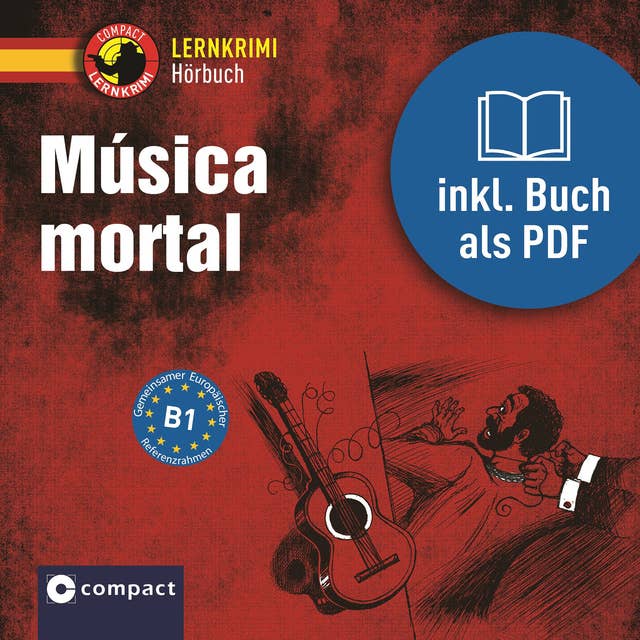 Música mortal: Spanisch B1