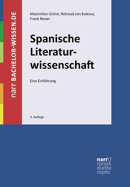 Spanische Literaturwissenschaft: Eine Einführung