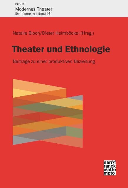 Theater und Ethnologie: Beiträge zu einer produktiven Beziehung
