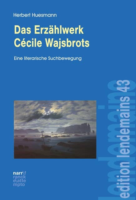 Das Erzählwerk Cécile Wajsbrots: Eine literarische Suchbewegung