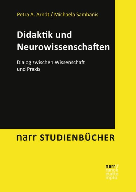Didaktik und Neurowissenschaften: Dialog zwischen Wissenschaft und Praxis