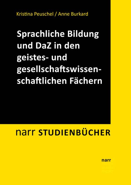 Sprachliche Bildung und Deutsch als Zweitsprache: in den geistes- und gesellschaftswissenschaftlichen Fächern