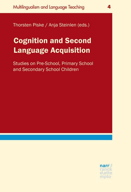 Cognition and Second Language Acquisition: Studies on pre-school, primary school and secondary school children