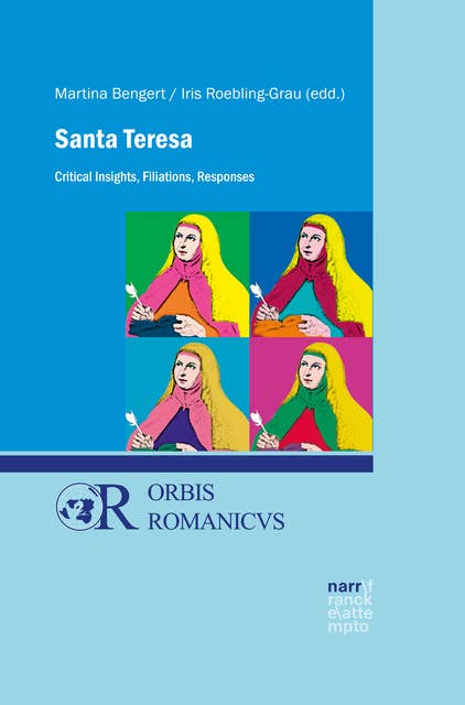Santa Teresa: Critical Insights, Filiations, Responses