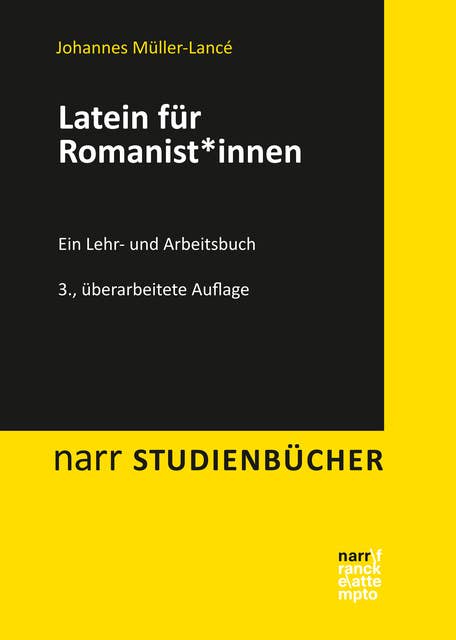 Latein für Romanist*innen: Ein Lehr- und Arbeitsbuch