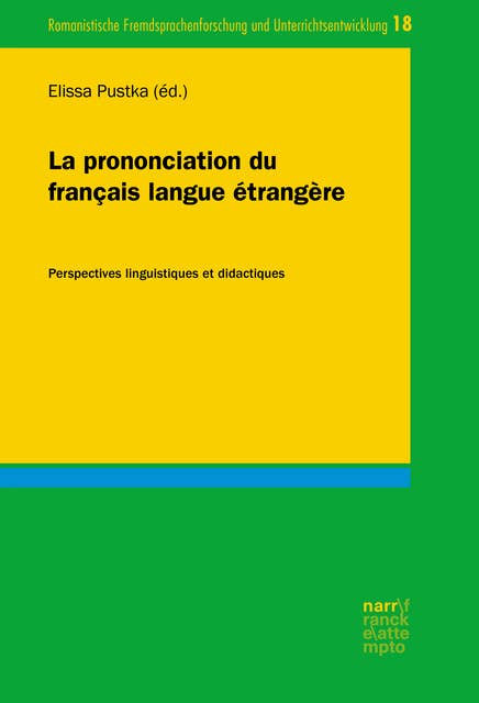 La prononciation du français langue étrangère: Perspectives linguistiques et didactiques