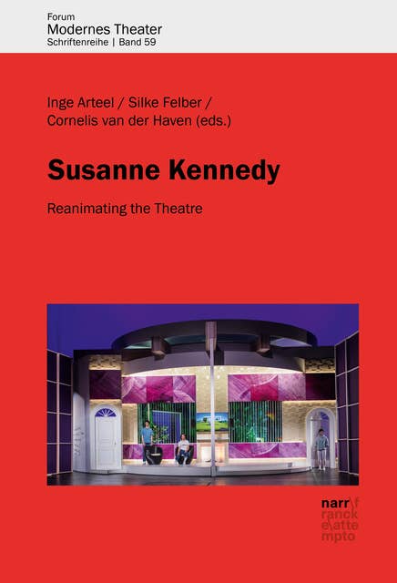 Susanne Kennedy: Reanimating the Theatre