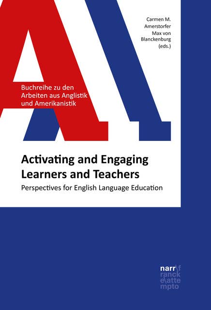 Activating and Engaging Learners and Teachers: Perspectives for English Language Education