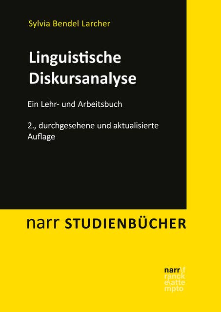 Linguistische Diskursanalyse: Ein Lehr- und Arbeitsbuch