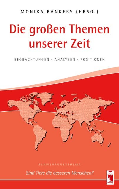 Die großen Themen unserer Zeit: Beobachtungen · Analysen · Positionen. 30. Ausgabe