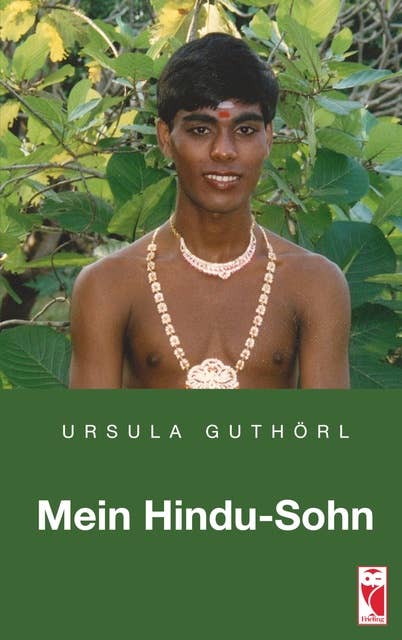 Mein Hindu-Sohn: Erfahrungsbericht