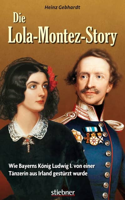 Die Lola-Montez-Story: Wie Bayerns König Ludwig I. von einer Tänzerin aus Irland gestürzt wurde