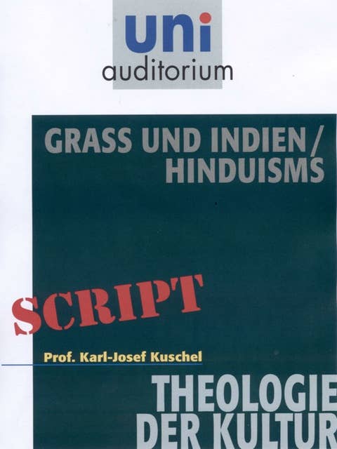 Grass und Indien / Hinduismus: Theologie der Kultur