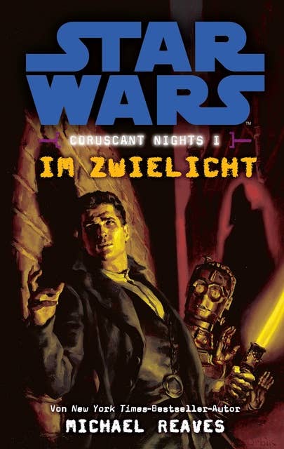Star Wars - Coruscant Nights 1: Im Zwielicht