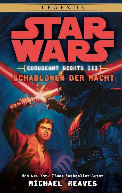 Star Wars - Coruscant Nights 3: Schablonen der Macht