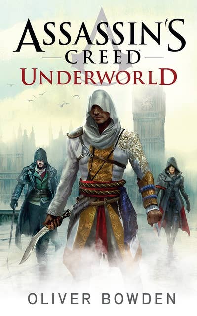 Assassin's Creed: Underworld: Roman zum Game Syndicate