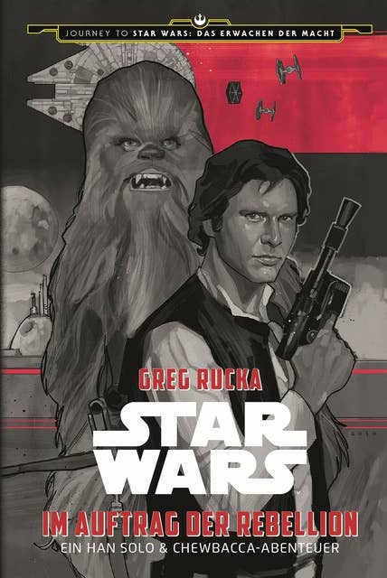Star Wars: Im Auftrag der Rebellion: Ein Han Solo und Chewbacca-Abenteuer