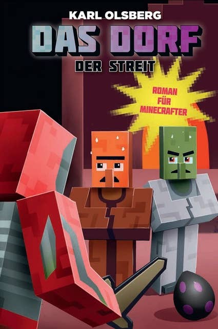 Das Dorf - Band 3: Der Streit: Roman für Minecrafter