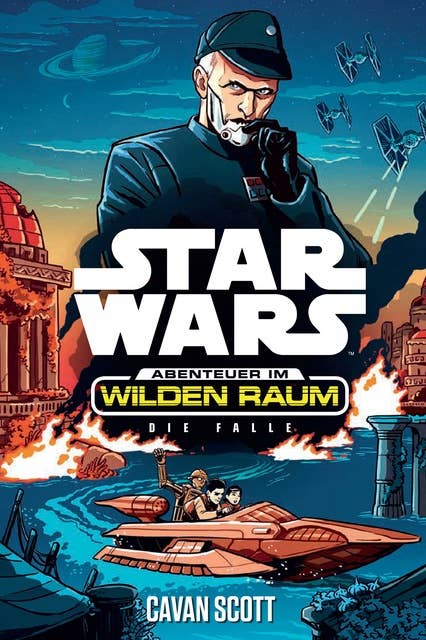 Star Wars - Abenteuer im Wilden Raum 1: Die Falle