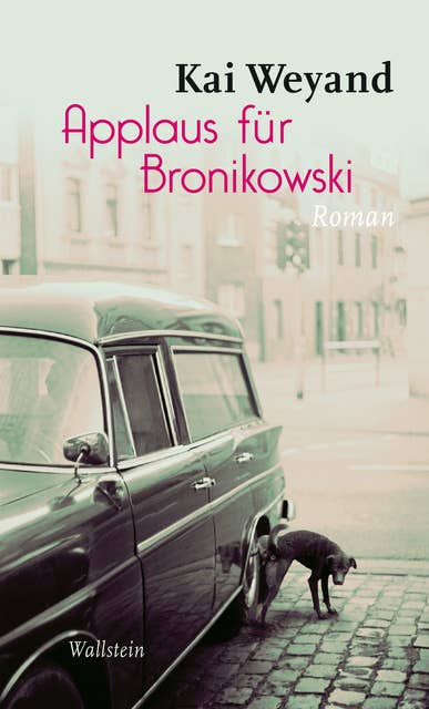 Applaus für Bronikowski: Roman