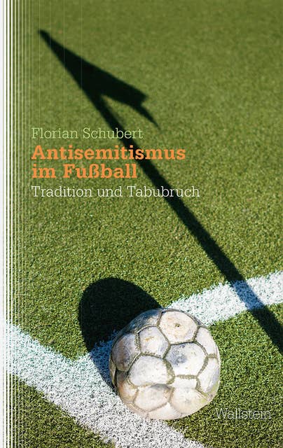 Antisemitismus im Fußball: Tradition und Tabubruch