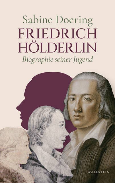 Friedrich Hölderlin: Biographie seiner Jugend
