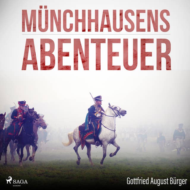 Münchhausens Abenteuer (Ungekürzt)