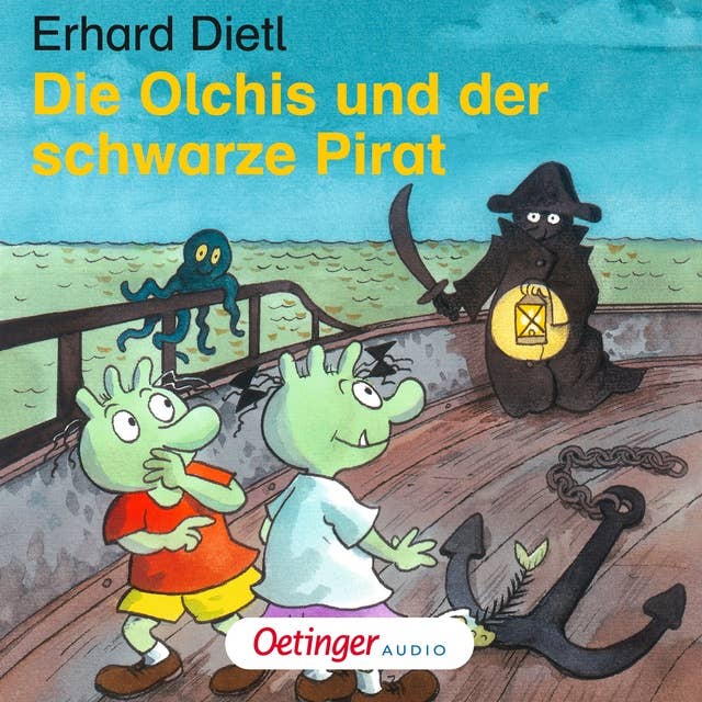 Cover for Die Olchis und der schwarze Pirat: Hörspiel