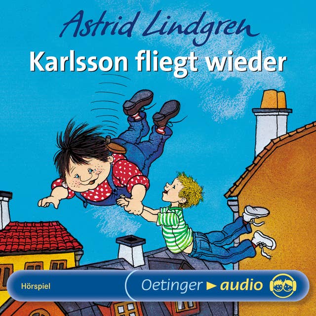 Karlsson fliegt wieder: Hörspiel