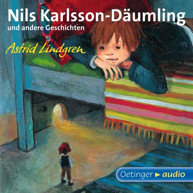 Nils Karlsson-Däumling und andere Geschichten: Ungekürzte Lesung