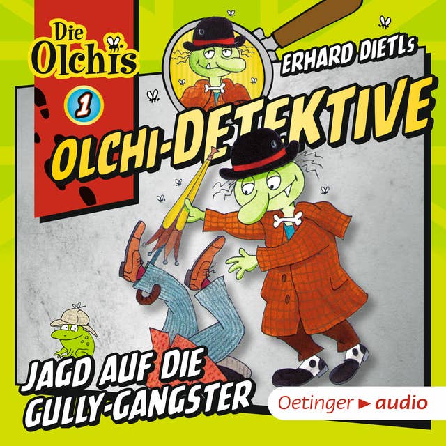Olchi-Detektive: Jagd auf die Gully-Gangster