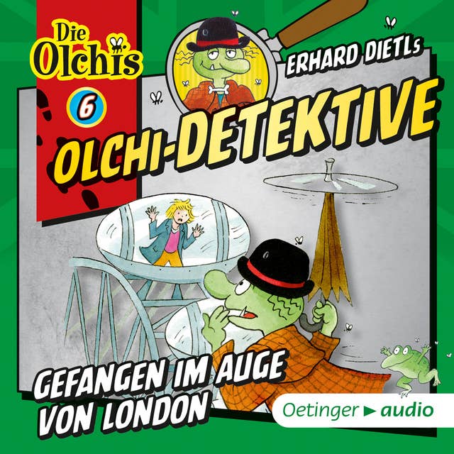 Olchi-Detektive: Gefangen im Auge von London