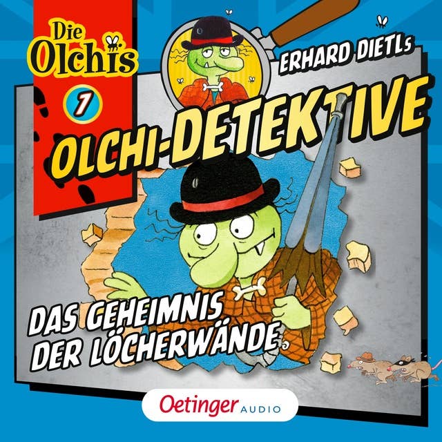 Olchi-Detektive: Das Geheimnis der Löcherwände