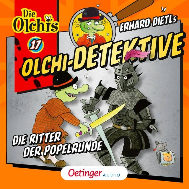Olchi-Detektive: Die Ritter der Popelrunde