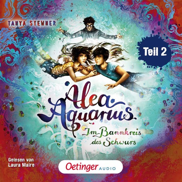 Alea Aquarius 7 Teil 2. Im Bannkreis des Schwurs