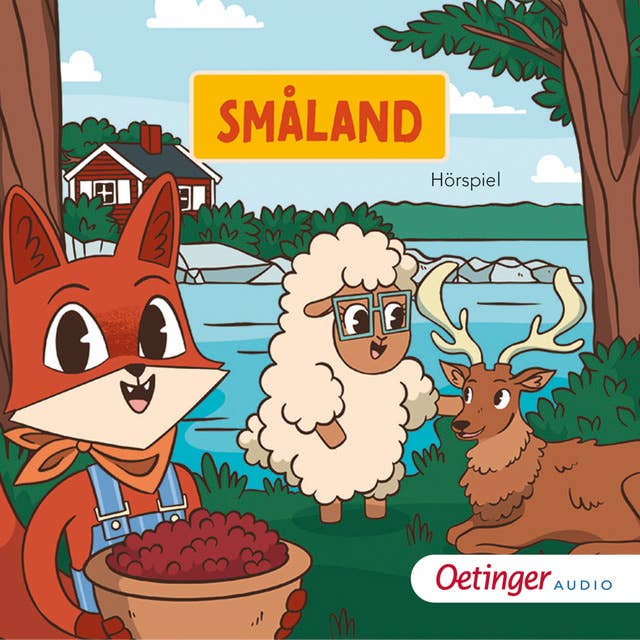 Rund um die Welt mit Fuchs und Schaf: Småland