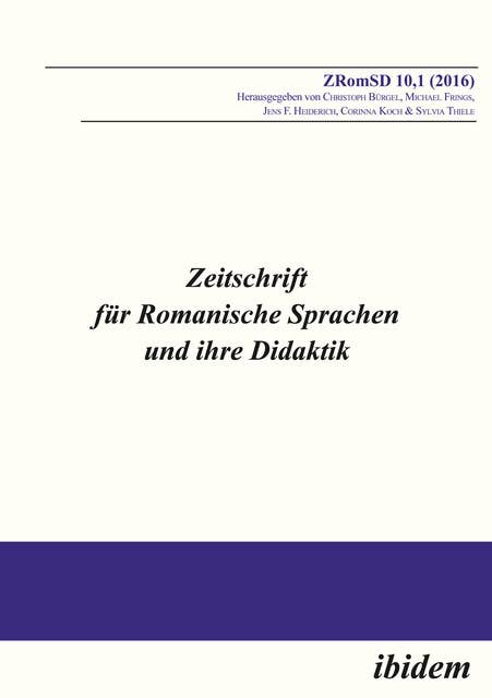 Zeitschrift für Romanische Sprachen und ihre Didaktik: Heft 10.1