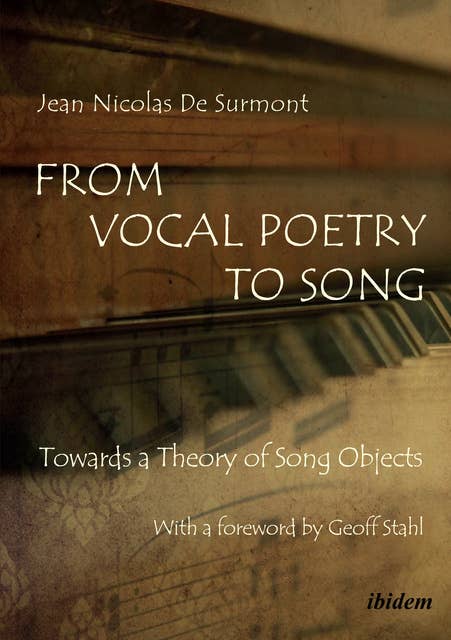 From Vocal Poetry to Song: Towards a Theory of Song Objects