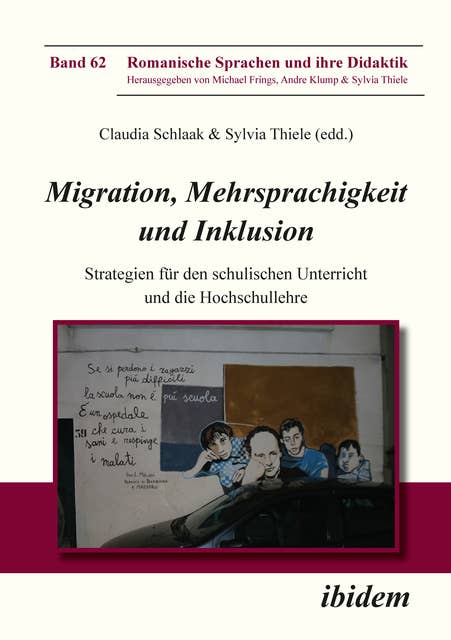 Migration, Mehrsprachigkeit und Inklusion: Strategien für den schulischen Unterricht und die Hochschullehre