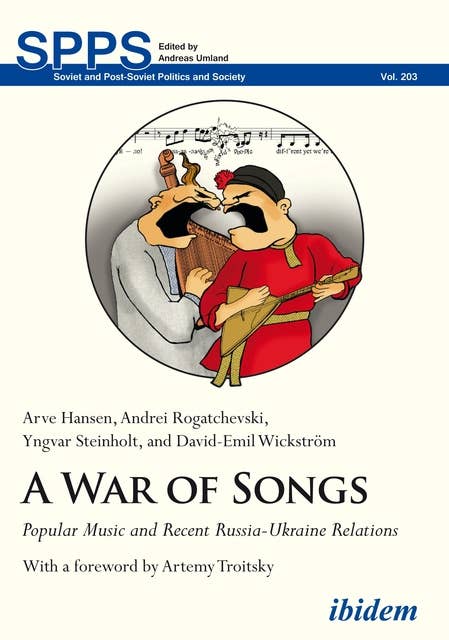 War of Songs: Popular Music and Recent Russia-Ukraine Relations