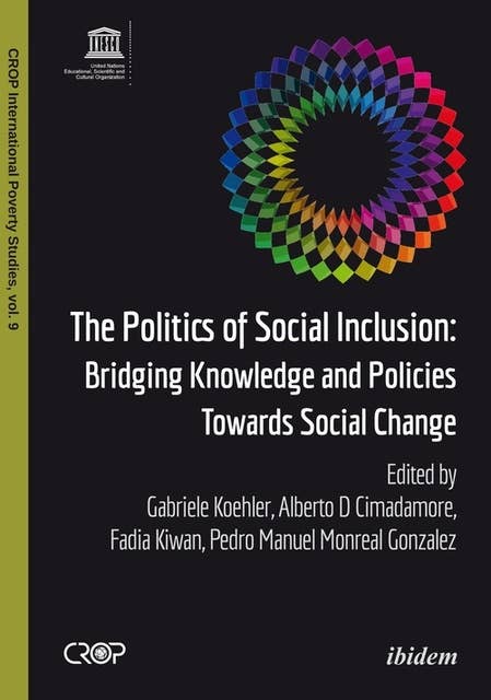 The Politics of Social Inclusion: Bridging Knowledge and Policies Towards Social Change